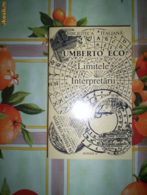 Umberto Eco-LIMITELE INTERPRETARII foto