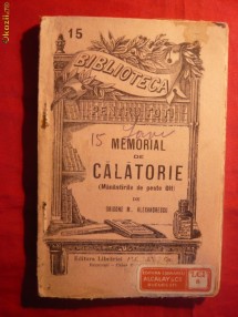 Gr.M.Alexandrescu - Memorial de Calatorie -BPT nr15- 1910 foto