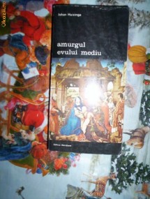 Amurgul evului mediu-HUIZINGA foto