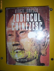 ZODIACUL CHINEZESC=VIRGIL IONESCU foto