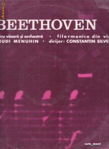 BEETHOVEN ~CONCERT PENTRU VIOARA SI ORCHESTRA foto