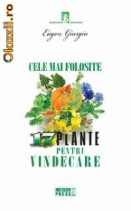 Cele mai folosite 17 plante pentru vindecare - 121993 foto