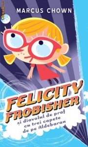 Felicity Frobisher si diavolul de praf cu trei capete de pe Aldebaran - 121876 foto