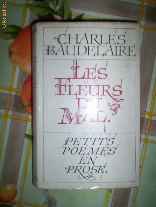 Les fleurs du mal.Petits poemes en prose-CHARLES BAUDELAIRE foto mare