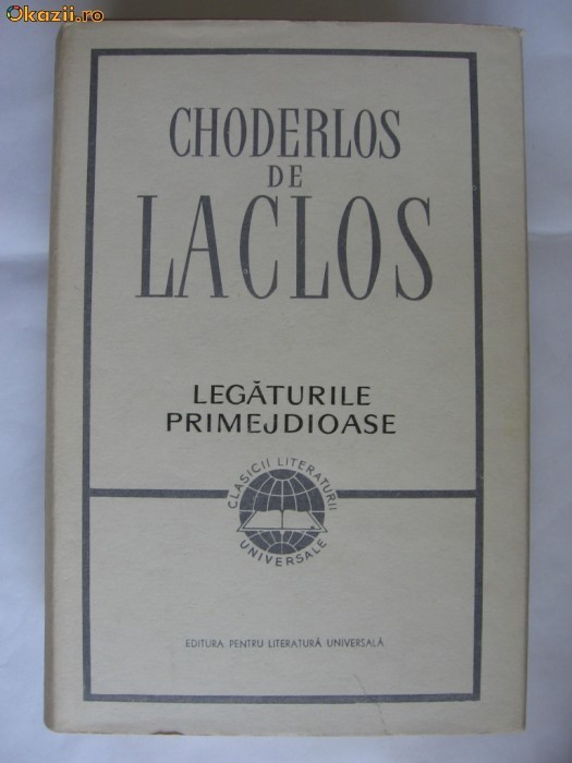 CHODERLOS DE LACLOS - LEGATURILE PRIMEJDIOASE foto mare