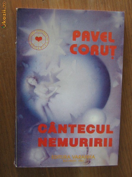 Pavel Corut - Cantecul nemuririi foto mare