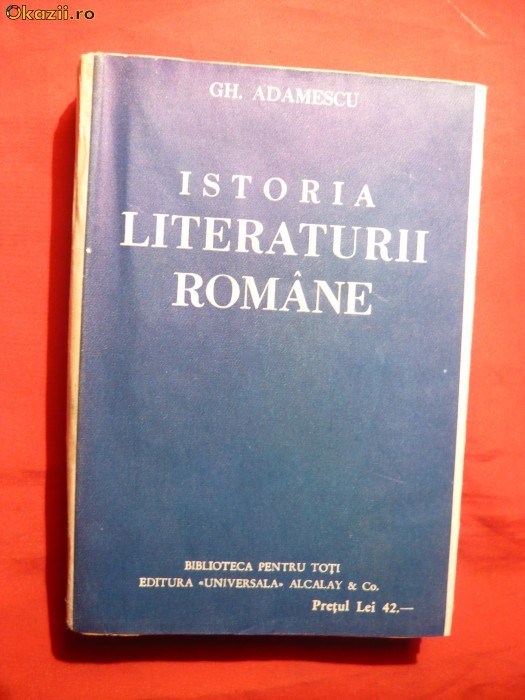 Gh.Adamescu - Istoria Literaturii Romane cca1922 BPT foto mare