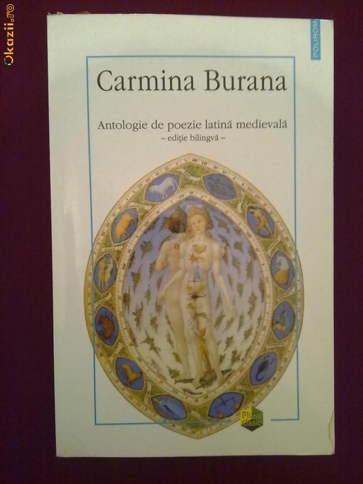 Y19V  Carmina Burana - Antologie de poezie latina medievala foto mare