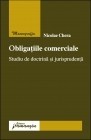 Obligatiile comerciale. Studiu de doctrina si jurisprudenta - 96319 foto mare
