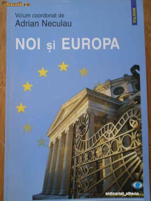 Noi Si Europa - Adrian Neculau foto mare