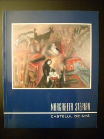 CATALOG  MARGARETA STERIAN- "Castelul de Apa" foto