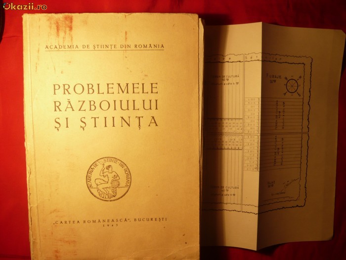 Problemele Razboiului si Stiinta - Acad. de St. - 1943 foto mare
